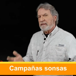 Campañas sonsas. video Columna #97