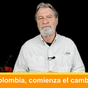 Colombia, comienza el cambio. Video Columna #125