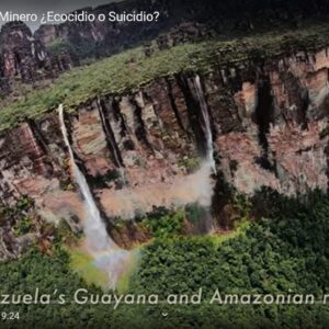 Documental: El Arco Minero ¿Ecocidio o Suicidio?