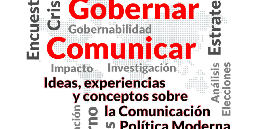 Ganar, gobernar, comunicar. Video columna #24