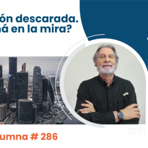 Intromisión descarada. ¿Panamá en la mira? Video Columna #286 Intromisión descarada. ¿Panamá en la mira? Video Columna #286
