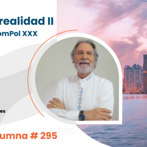 Golpe de realidad II   Claves ComPol XXX      Video Columna #295