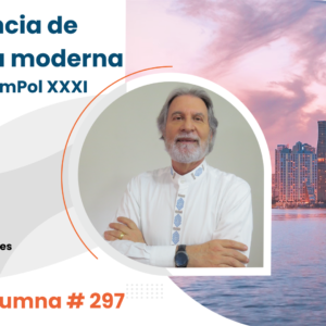 Gerencia de campaña moderna   Clave ComPol XXXI    Video Columna #297