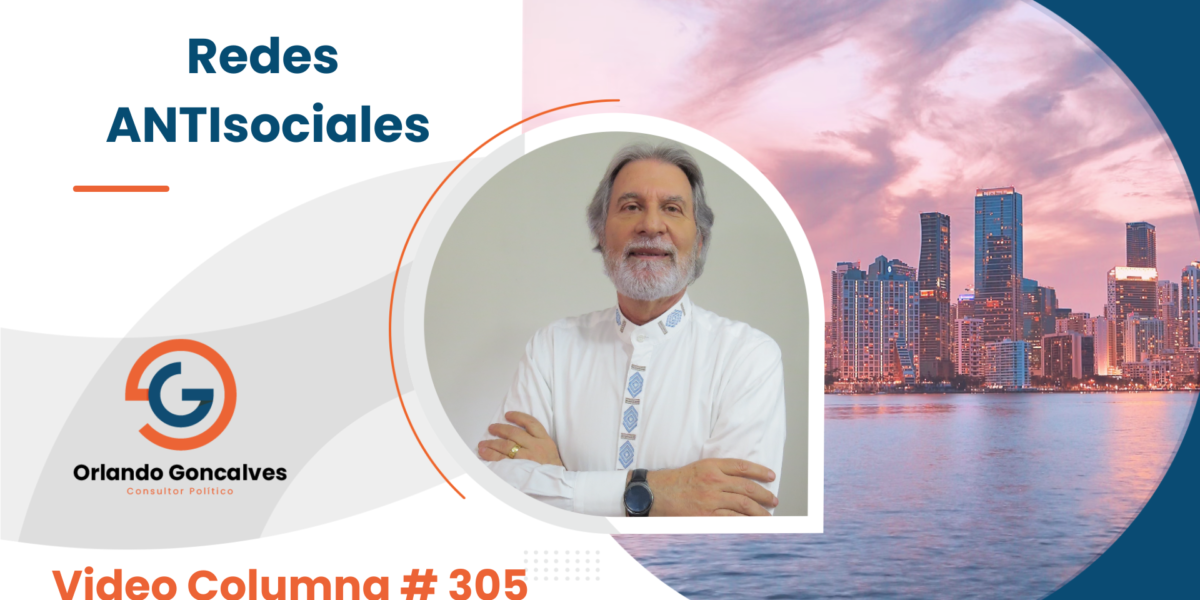 Redes ANTIsociales    Video Columna # 305