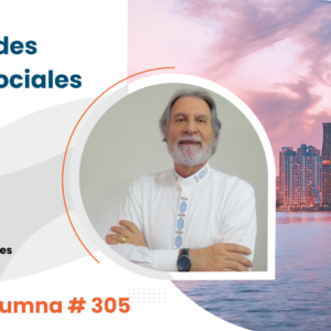 Redes ANTIsociales    Video Columna # 305