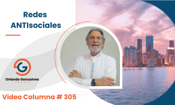 Redes ANTIsociales    Video Columna # 305